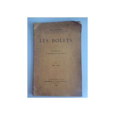 LES BOLETS - CLASSIFICATION ET DETERMINATION DES ESPECES - LES BOLETS - CLASSIFICATION ET DETERMINATION DES ESPECES -