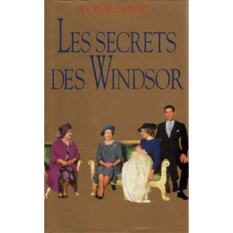 Les secrets des Windsor Les secrets des Windsor