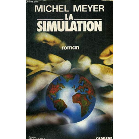 La Simulation La Simulation