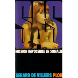 Mission impossible en Somalie SAS 47