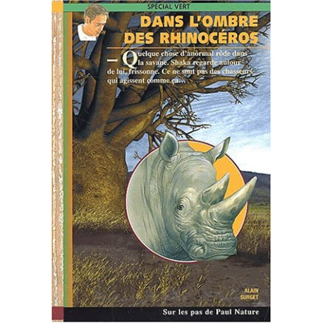 Dans l'ombre des rhinocéros Dans l'ombre des rhinocéros