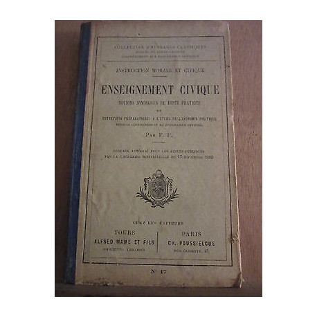 Enseignement civique notions sommaires de droit pratique par f f... Enseignement civique notions sommaires de droit pratique par f f...