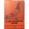 LE CLUB COLOMBOPHILE NANCEEN VOUS PRESENTE SA SAISON SPORTIVE 1979
