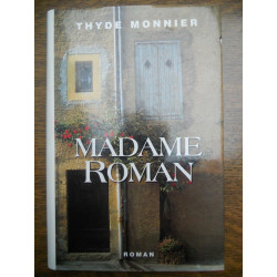 Thyde monnier Madame roman France loisirs
