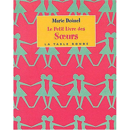 Le Petit Livre des Soeurs Le Petit Livre des Soeurs