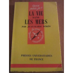 jean marie pérès La Vie dans les mers Que sais je 72