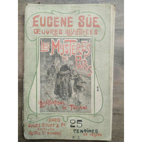 Eugène Sue oeuvres illustrées Les mystères de paris Volume 3 Jules... Eugène Sue oeuvres illustrées Les mystères de paris Volume 3 Jules...