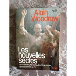 Les nouvelles sectes/enfants de dieu moonistes devots de krishna...