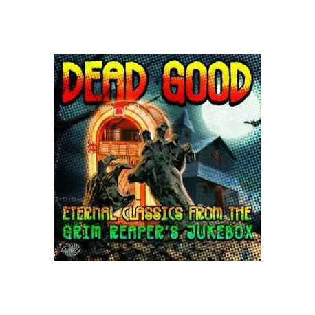 Dead Good Dead Good