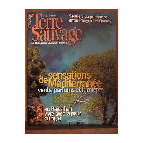 Terre Sauvage n128 Mai 1998 Des sensations de méditerranée... Terre Sauvage n128 Mai 1998 Des sensations de méditerranée...