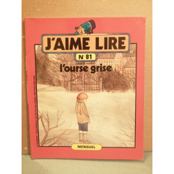 J'aime Lire n 81 L'ourse Grise 1983