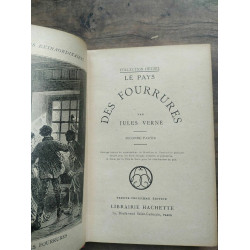 Le Pays des fourrures Partie 2 hachette Collection