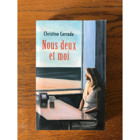 Nous deux et moi - roman Nous deux et moi - roman