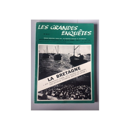 LES GRANDES ENQUETES N°16-17 - LA BRETAGNE LES GRANDES ENQUETES N°16-17 - LA BRETAGNE