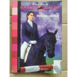 Les Filles de Grand Galop Obstacles Imprévus