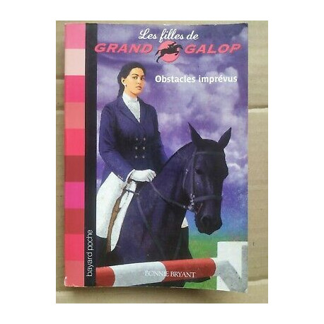 Les Filles de Grand Galop Obstacles Imprévus