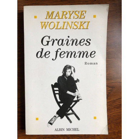 Maryse wolinski Graines de femme Maryse wolinski Graines de femme