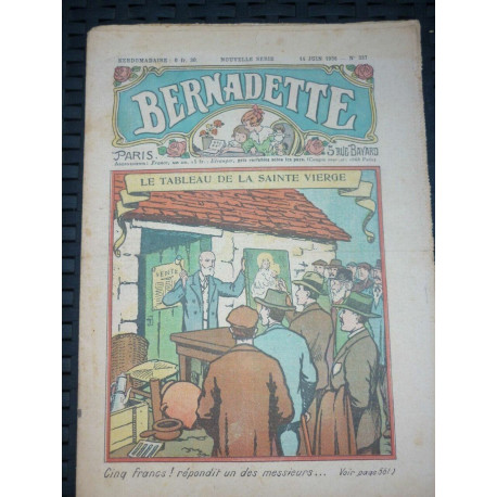 Bernadette Nouvelle Série n337 14 juin 1936 Le Tableau de la... Bernadette Nouvelle Série n337 14 juin 1936 Le Tableau de la...