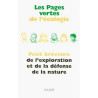 Les pages vertes de l'écologie : Petit bréviaire de l'exploration...