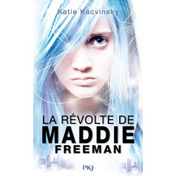 1. La Révolte de Maddie Freeman