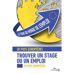 Le tour du monde de l'emploi : Tome 1 30 pays d'Europe