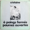 A Poings Fermés Paumes Ouvertes