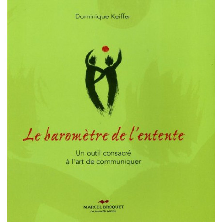 Le baromètre de l'entente Le baromètre de l'entente