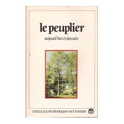 LE PEUPLIER AUJOURD'HUI ET DEMAIN