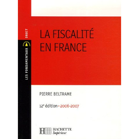 La fiscalité en France by Beltrame Pierre La fiscalité en France by Beltrame Pierre