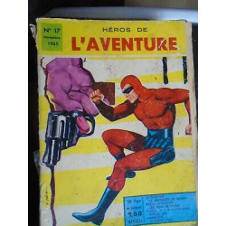 Héros de l'aventure n 17 Editions des remparts novembre 1965