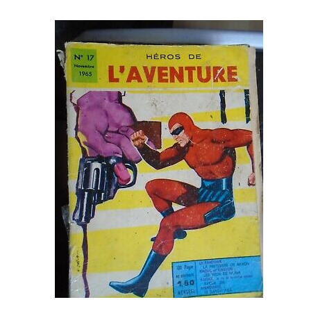 Héros de l'aventure n 17 Editions des remparts novembre 1965