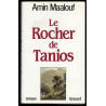 Le ROCHER de TANIOS Roman