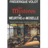 Meurthe-et-Moselle mystères