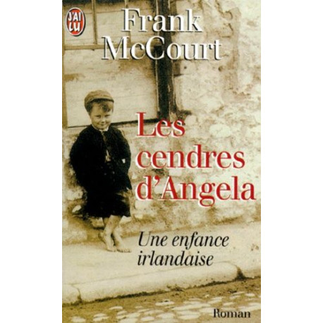 Les cendres d'Angela : Une enfance irlandaise Les cendres d'Angela : Une enfance irlandaise
