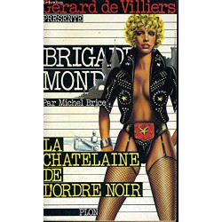 La chatelaine de l'ordre noir - brigade mondaine n°40
