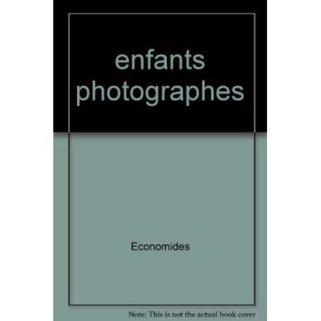 Enfants photographes Enfants photographes