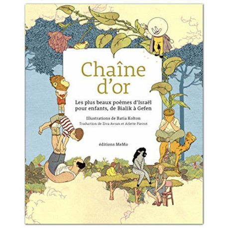 Chaîne d'or. Les plus beaux poèmes d'Israël pour enfants de Bialik... Chaîne d'or. Les plus beaux poèmes d'Israël pour enfants de Bialik...