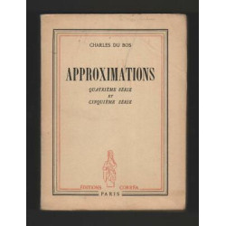 Charles du Bos APPROXIMATIONS 4e 5e Série