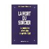 La mort du sorcier
