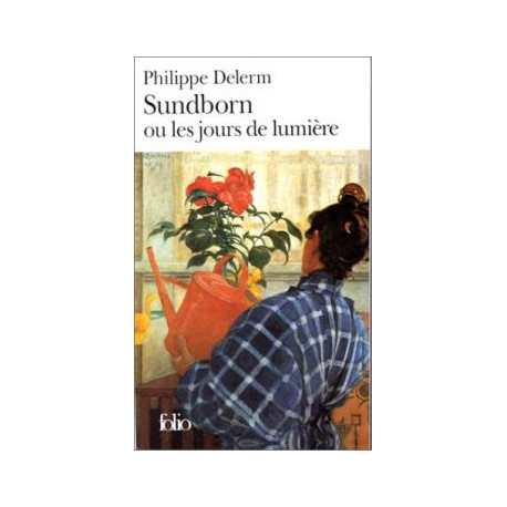 Sundborn ou les jours de lumière Sundborn ou les jours de lumière