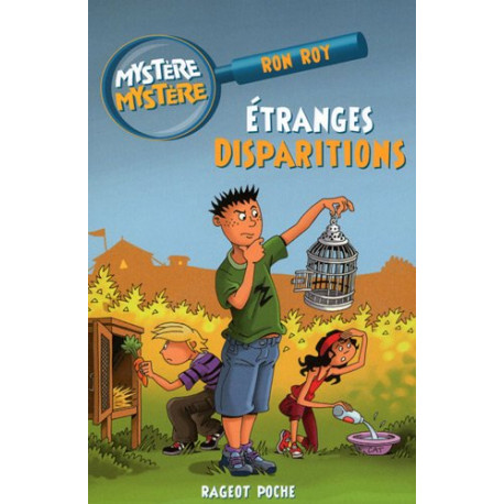 Mystère Mystère Tome 2 : Etranges disparitions Mystère Mystère Tome 2 : Etranges disparitions
