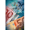 L'argent de la terreur