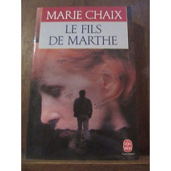 Marie chaix le Fils de marthe