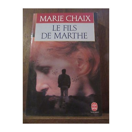 Marie chaix le Fils de marthe