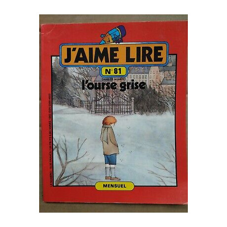 J'aime Lire n 81 L'Ourse Grise mensuel 1983
