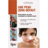 Une peau zéro défaut