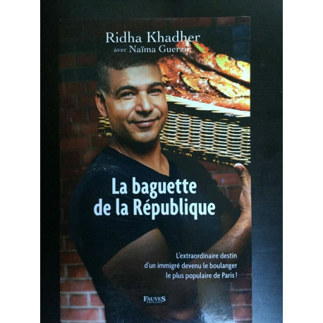 Ridha khadler La baguette de La république fauves