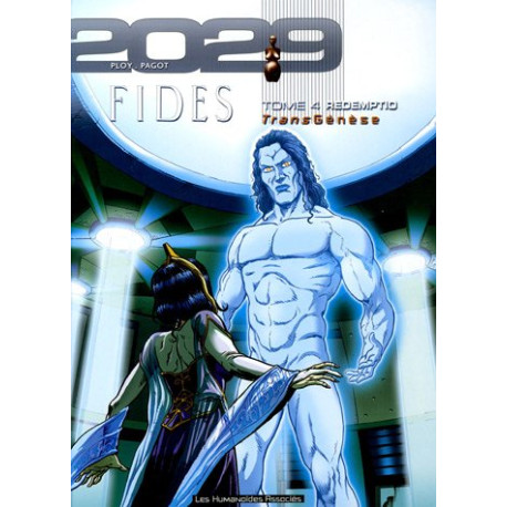 TransGenèse Fides : 2029-2034 Tome 4 : Redemptio TransGenèse Fides : 2029-2034 Tome 4 : Redemptio
