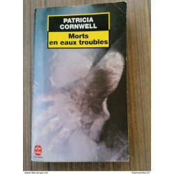Patricia Cornwell - Morts en eaux troubles (texte intégral) / Le...