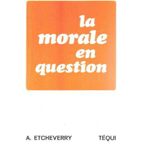 Morale en question Morale en question